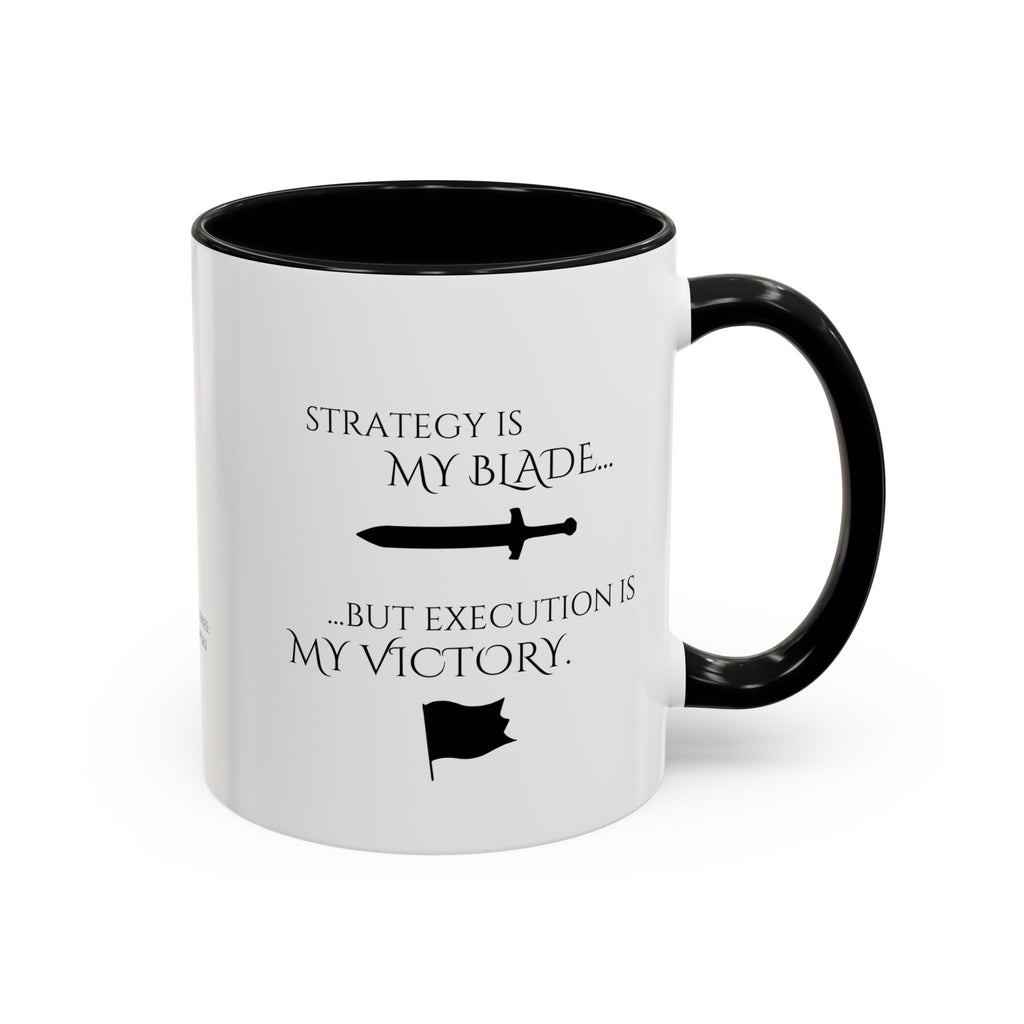 Strategy Is My Blade – Executive War Room Mug 11oz