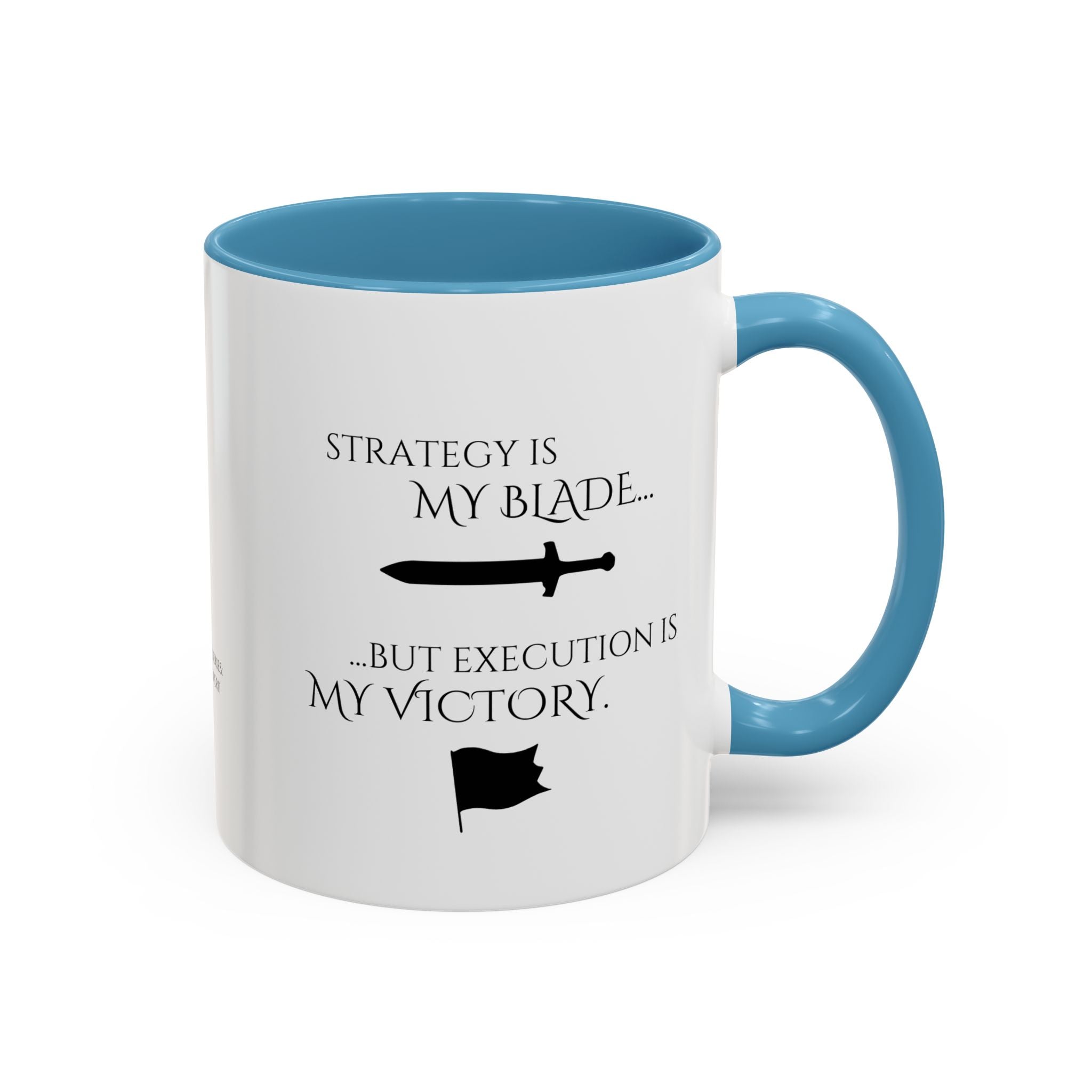 Strategy Is My Blade – Executive War Room Mug 11oz